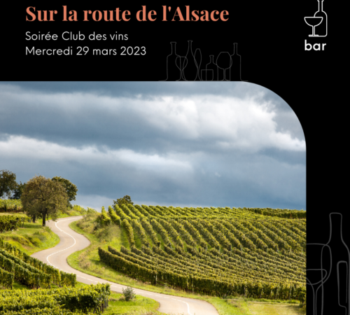 Soirée Club des vins : Sur la route de l’Alsace